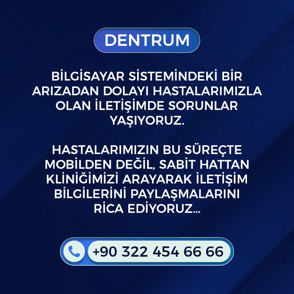 Mobil Hat | Adana Dentrum Diş Kliniği