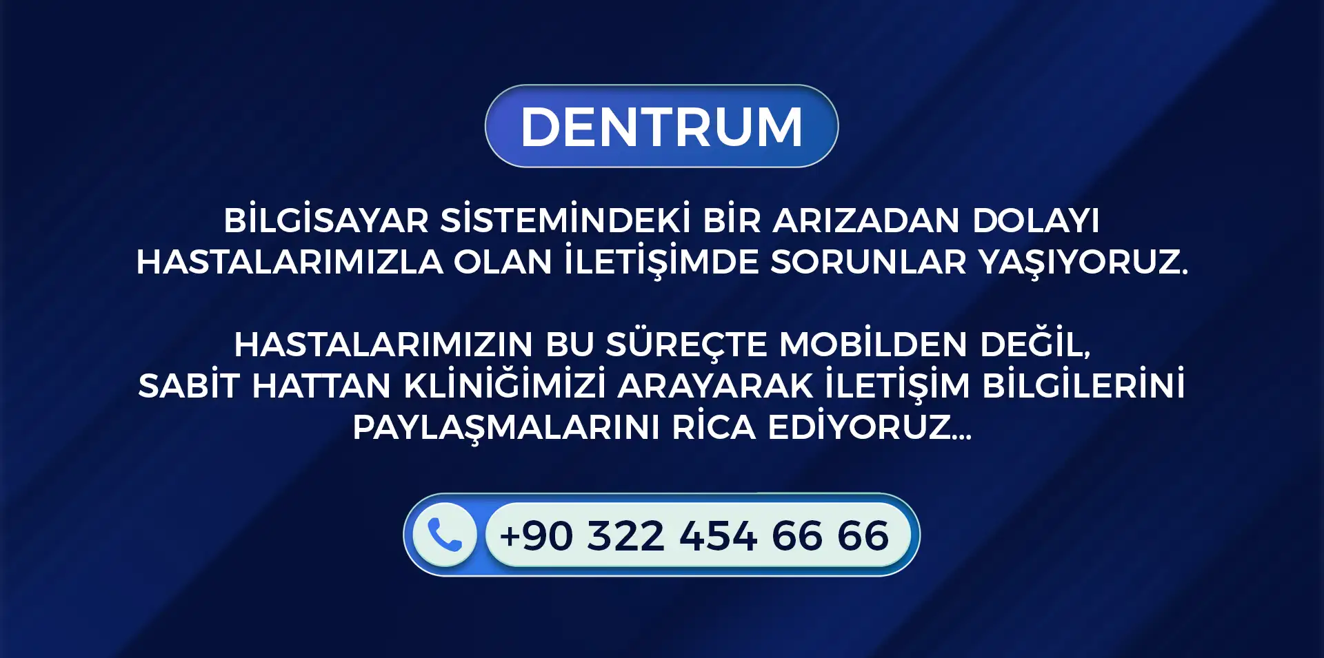 Mobil Hat | Adana Dentrum Diş Kliniği